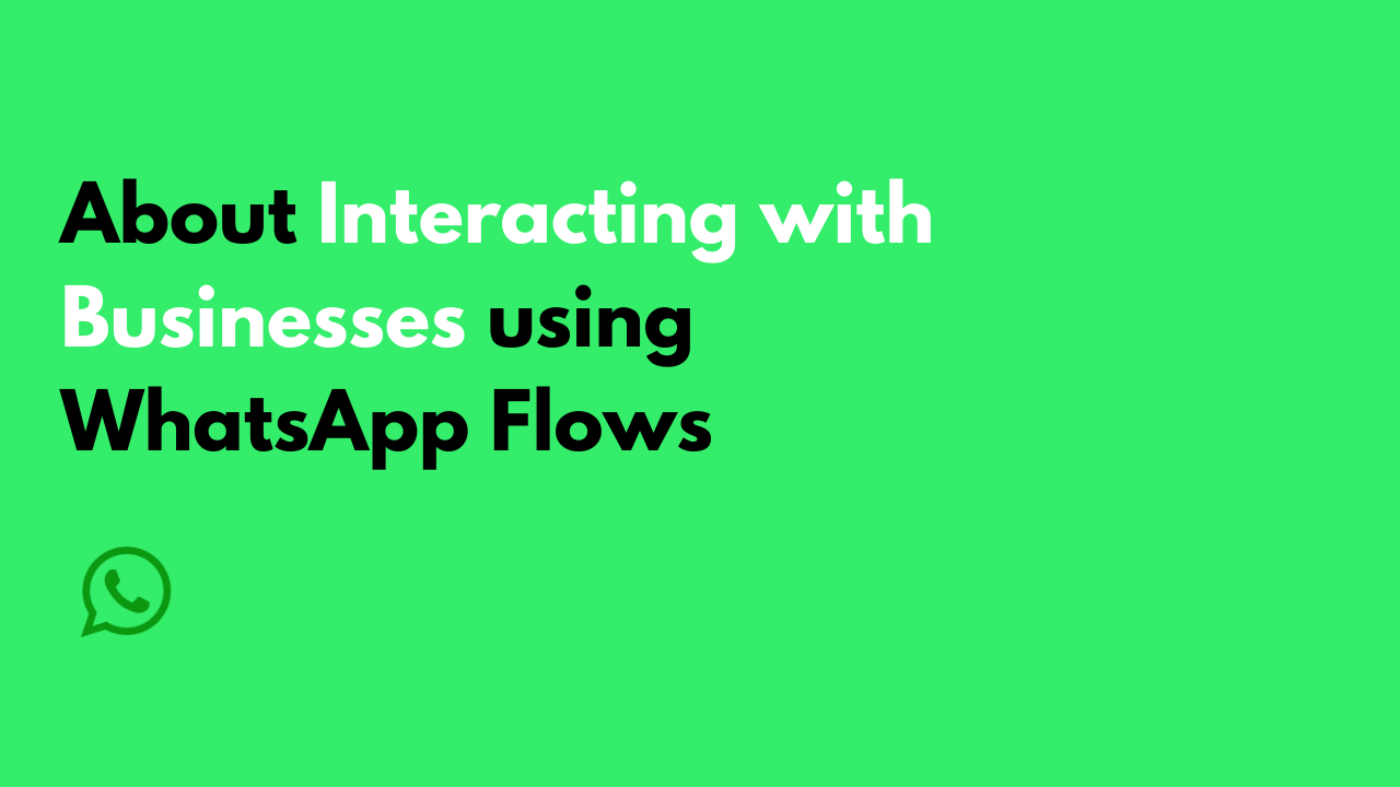 Updated WhatsApp Flow Screen Builder Video